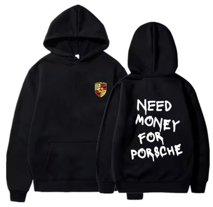 Need Money For Porsche Hoodie