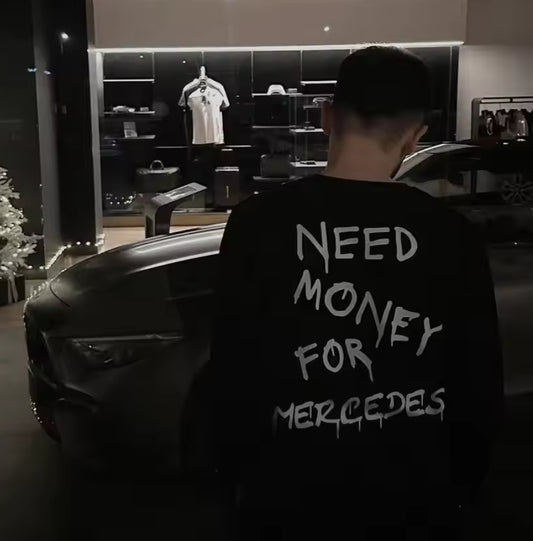 Need Money For Mercedes T-Shirt
